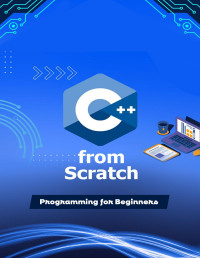 R., Raphael — C++ from Scratch: C++ from Scratch