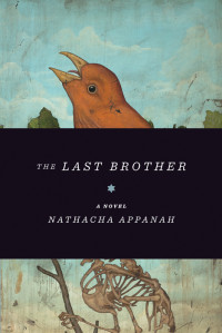 Nathacha Appanah — The Last Brother