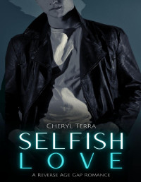 Cheryl Terra — Selfish Love