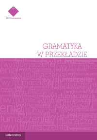 ukasz Wiraszka; — Gramatyka w przekadzie