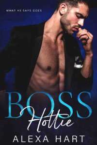 Alexa Hart — Boss Hottie (Hot Bosses)