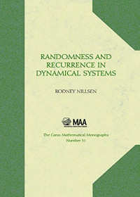 Rodney Nillsen — Randomness and Recurrence in Dynamical Systems: A Real Analysis Approach