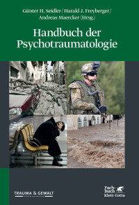 Gnter H Seidler;Harald J Freyberger;Andreas Maercker; — Handbuch der Psychotraumatologie