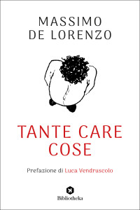 Massimo De Lorenzo — Tante care cose