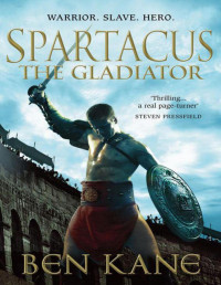 Kane, Ben — Spartacus: The Gladiator