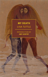 Lisa Tuttle — My Death