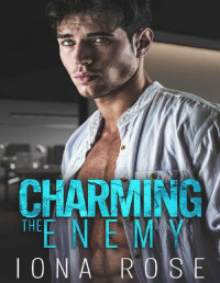 Iona Rose — Charming The Enemy