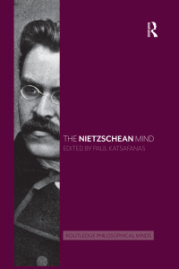 Paul Katsafanas — The Nietzschean Mind