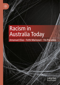 Elias, Amanuel ; Mansouri, Fethi ; Paradies, Yin — Racism in Australia Today