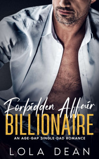 Lola Dean — Forbidden Affair Billionaire