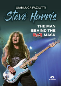 Gianluca Faziotti; — Steve Harris