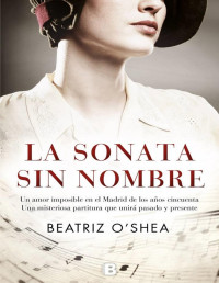 Beatriz O'Shea [O'Shea, Beatriz] — La sonata sin nombre