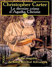 Christopher Carter — Le Dernier Crime D'Agatha Christie