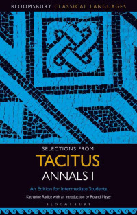 Roland Mayer — Selections from Tacitus Annals I