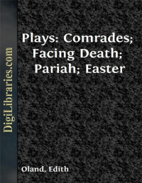 August Strindberg — Plays: Comrades; Facing Death; Pariah; Easter