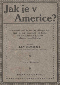 Jan Rosický — Jak je v Americe