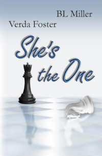 Verda Foster; B. L. Miller — She's the One