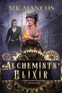 M. K. Mancos — Alchemists' Elixir