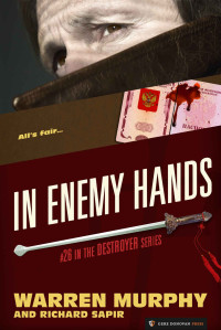 Warren Murphy & Richard Sapir — In Enemy Hands