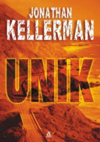 Jonathan Kellerman — Unik