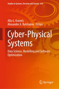 Alla G. Kravets · Alexander A. Bolshakov — Cyber-Physical Systems