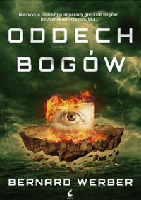 Bernard Werber — Oddech Bogów