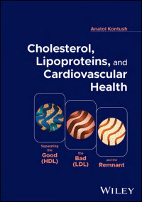 Anatol Kontush or Prof. Kontush — Cholesterol, Lipoproteins, and Cardiovascular Health