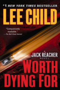 Lee Child  — Worth Dying For