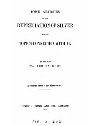 Mario — Some Articles On The Depreciation Of Silver And On Topics Connected With It.djvu