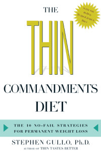 Stephen Gullo — The Thin Commandments Diet