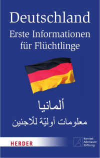 Rocco Thiede und Susanne Van Volxem — Deutschland – Erste Informationen für Flüchtlinge