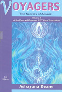 Deane, Ashayana — Voyagers II: The Secrets of Amenti - Volume II of the Emerald Covenant CDT Plate Translations