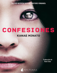 Kanae Minato — Confesiones