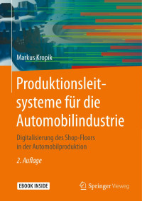 Markus Kropik — Produktionsleitsysteme für die Automobilindustrie