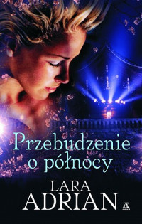 Lara Adrian — Przebudzenie O Północy