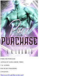 V. K. Ludwig — Purr for Purchase: A SciFi Alien Romance (Alphas of Nasila Book 3)