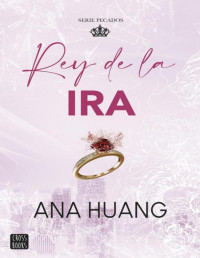 Ana Huang — Rey de la ira