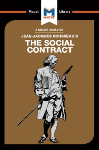 James Hill — An Analysis of Jean-Jacques Rousseau’s: The Social Contract