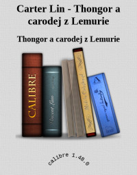 Thongor a carodej z Lemurie — Carter Lin - Thongor a carodej z Lemurie