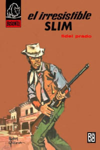 Fidel Prado — El irresistible Slim