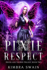 Kimbra Swain — Pixie Respect: A Trailerverse Novella