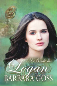 Barbara Goss — A Bride for Logan