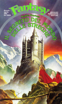 Andre Norton — Il segreto del mondo delle streghe