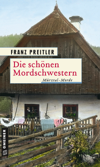 Franz Preitler — Die schönen Mordschwestern