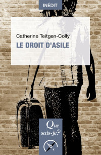 Catherine Teitgen-Colly — Le droit d'asile