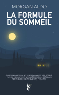 Morgan Aldo — La formule du sommeil