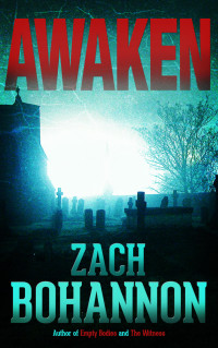 Bohannon, Zach — Awaken: A Horror Short Story