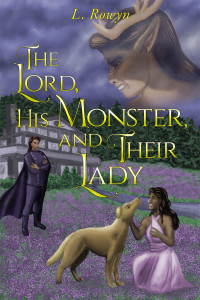 L. Rowyn — The Lord, His Monster, and Their Lady