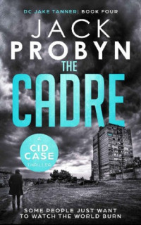 Jack Probyn — The Cadre