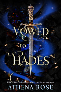 Athena Rose — Vowed to Hades: A Hades and Persephone Dark Fairy Tale Romance (Romancing the Seas Book 4)